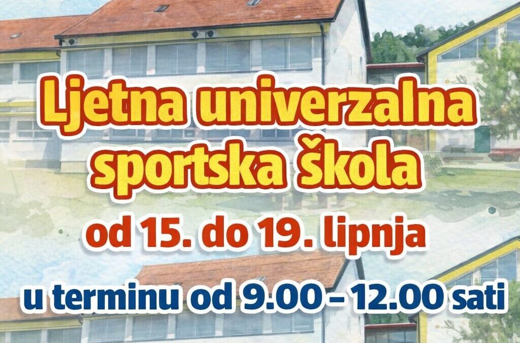 Ljetna univerzalna športska škola – obavijest za roditelje